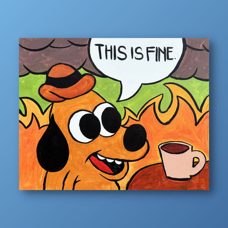 This Is Fine